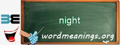 WordMeaning blackboard for night